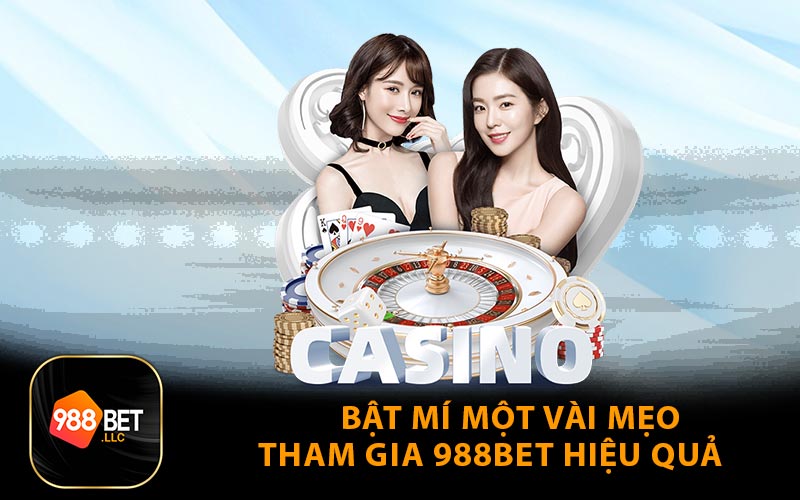 Bật Mí Một Vài Mẹo Tham Gia 988Bet Hiệu Quả