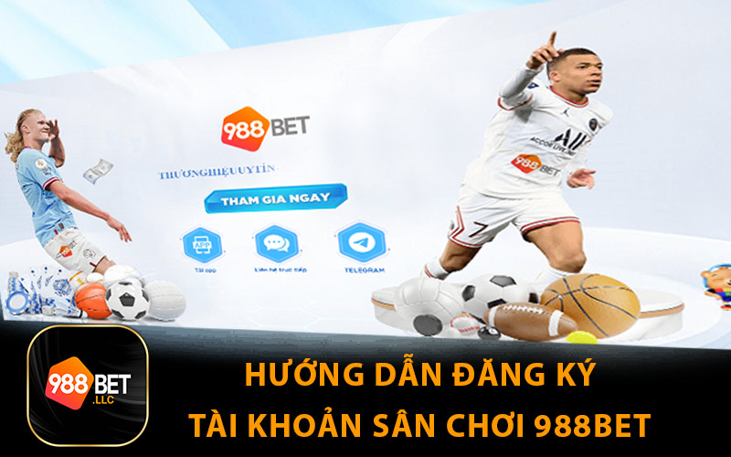 Hướng dẫn đăng ký tài khoản sân chơi 988BET