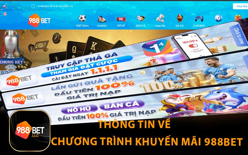 Thông tin về chương trình khuyến mãi 988bet